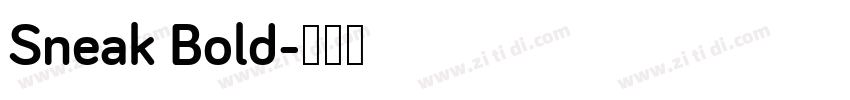 Sneak Bold字体转换